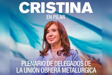 Cristina participa de un encuentro organizado por la Unión Obrera Metalúrgica
