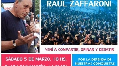 Zaffaroni brindará una charla en la Plata en el marco de las "Plazas del Pueblo"