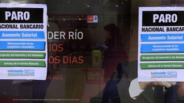 Bancarios realizarán un nuevo paro nacional la semana próxima