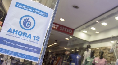 Oficializan la prórroga del programa "Ahora 12" hasta el 31 de agosto