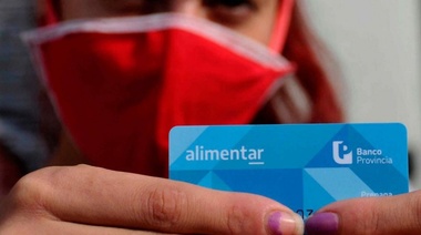 Confirman el incremento de la Tarjeta Alimentar