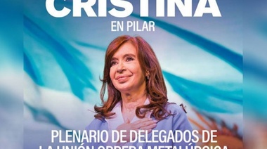 Cristina participa de un encuentro organizado por la Unión Obrera Metalúrgica