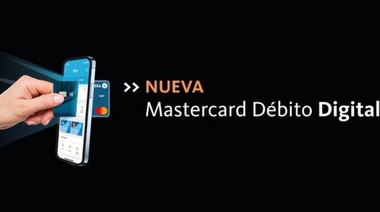 El Banco Nación lanzó la tarjeta de débito 100% digital