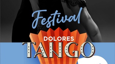 Se viene Dolores Tango 2025: El festival dolorense regresa con todo